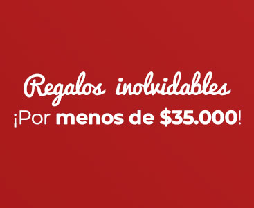 Regalos inolvidables por menos de $35.000